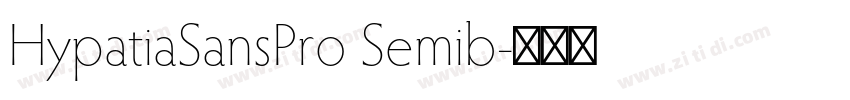 HypatiaSansPro Semib字体转换